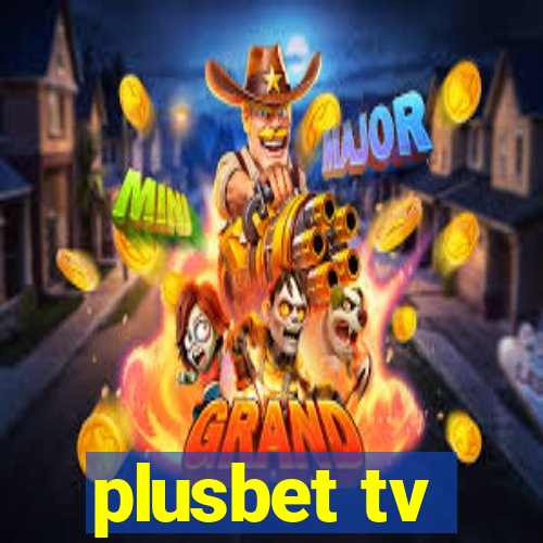 plusbet tv